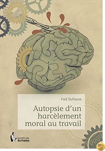 PDF Le harcèlement psychologique au travail PDF Télécharger Download