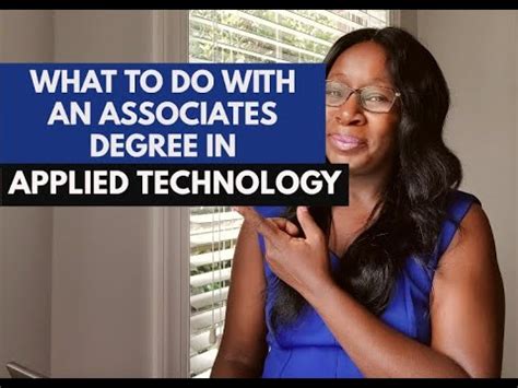 WHAT TO DO WITH AN ASSOCIATES DEGREE IN APPLIED TECHNOLOGY YouTube