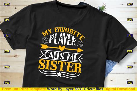 My Favorite Player Calls Me Sister Svg Graphic By Craftart24 · Creative