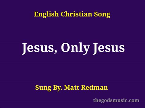 Jesus Only Jesus Song Lyrics