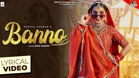 Renuka Panwar Banno Official Lyrical Video Riyaazi Sahil Sandhu