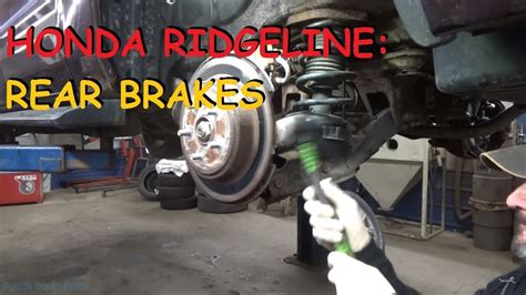 How To Replace Honda Ridgeline Rear Brake Pads How To Change