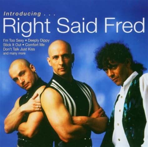 Introducing Right Said Fred Uk Music