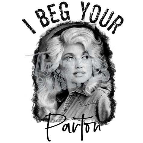 I Beg Your Pardon Instant Download Sublimation Graphic - Etsy