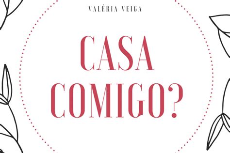 Casa Comigo O Romance Hot Que Virou Febre No Wattpad