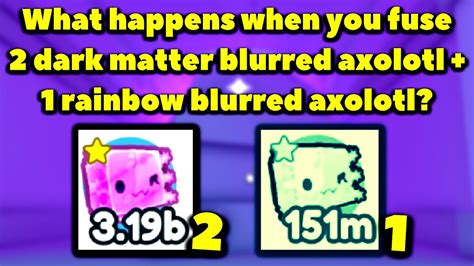 What Happens When You Fuse 2 Dark Matter Blurred Axolotl And 1 Rainbow