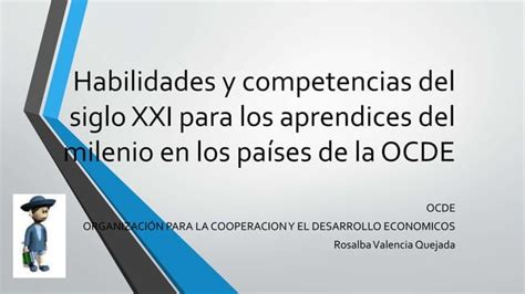 Habilidades Y Competencias Del Siglo Xxi Para Los Ppt