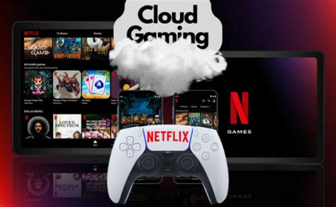 Netflix Cloud Gaming Expansion Coming Soon | Inquirer Technology