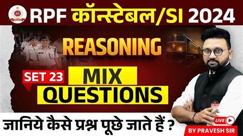 RPF Vacancy 2024 RPF SI Constable Reasoning Class Mix Question Set