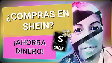 Trucazo Como Comprar En Shein Y Ahorrar Secreto Que Pocos Conocen