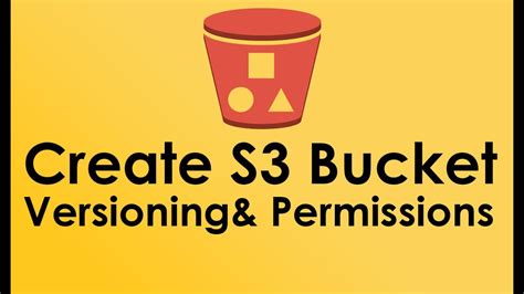 AWS S3 Tutorial Create S3 Bucket Versioning Use Permissions And ACL