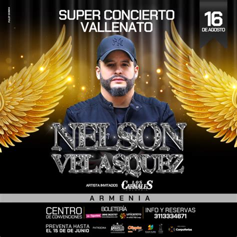 SÚPER CONCIERTO VALLENATO NELSON VELÁSQUEZ EN ARMENIA La Tiquetera