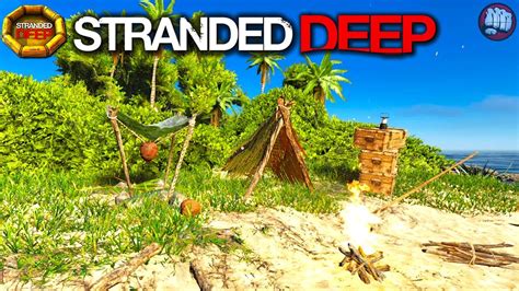 Surviving Day One Stranded Deep Gameplay S10 EP1 YouTube