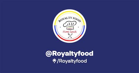 Royaltyfood Instagram Facebook Linktree