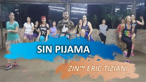 Sin Pijama Becky G Natti Natasha Coreografia Zumba Youtube