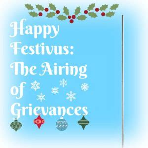 Festivus: The Airing of Grievances - The Gilmore Guide to Books