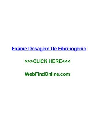 Exame Dosagem De Fibrinogenio By Brandonqgan Issuu