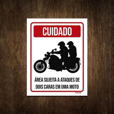 Placa Sinaliza O Cuidado Ataques Dois Caras Uma Moto X Sinalizo