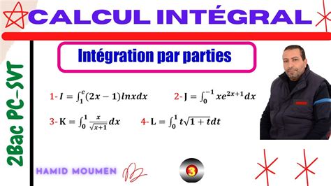 Int Gration Par Parties Exercice Corrig Bac Pc Et Svt Youtube