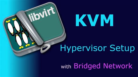 Kvm Hypervisor Setup With Bridged Network Ubuntu Youtube