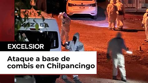 Ataque Armado A Base De Combis En Chilpancingo Deja Un Muerto Youtube