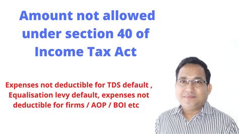 Amount Not Deductible Under Section Of Income Tax Act Youtube