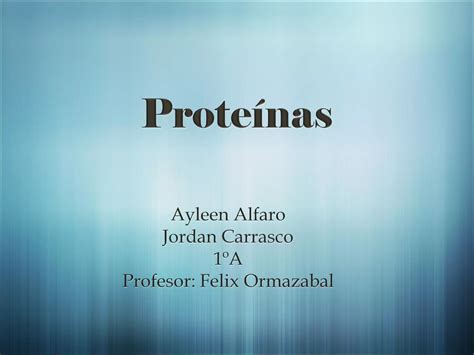 Las Proteinas Ppt