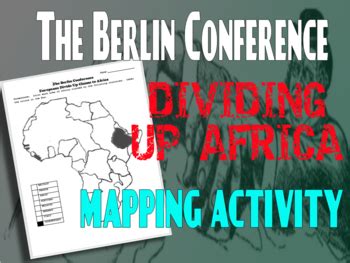 The Berlin Conference Mapping Activity by VanValkenburgh Educational ...