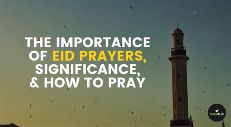 The Importance of Eid Prayers, its Significance, and How to Pray