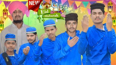 Eid Mubarak New Eid Song Video Javed Handsome Youtube