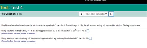 Solved Use Newtons Method To Estimate The Solutions Of The