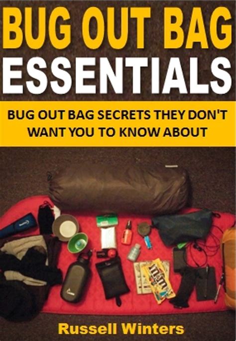 Bug Out Bag Essentials Bug Out Bag Secrets They Dont Want You To Know About Ebook