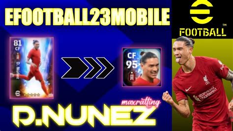 D Nunez Max Level Up In Efootball How To Train Players In Team