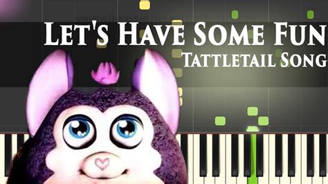 Tattletail Song Lets Have Some Fun Piano Tutorial Youtube