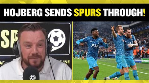 Jamie O Hara Jason Cundy React As Spurs Beat Marseille In The UCL To