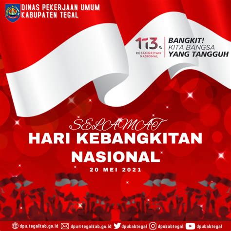 Selamat Hari Kebangkitan Nasional Ke 113 Dinas Pekerjaan Umum Dan Penataan Ruang Kabupaten Tegal