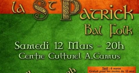 Fest Noz Et Bal Folk De La Saint Patrick Mars Somain