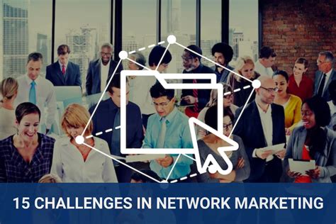 Challenges In Network Marketing Ycc Marketer