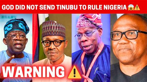 God Did Not Send Tinubu To Be President Of Nigeria Shocking Prophecy