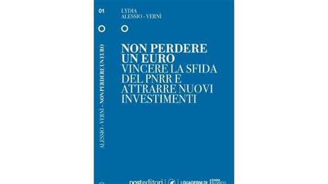 La Vera Rivoluzione Del Pnrr Imparare A Centrare Il Risultato La