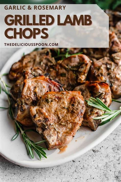 Garlic Rosemary Grilled Lamb Chops The Delicious Spoon