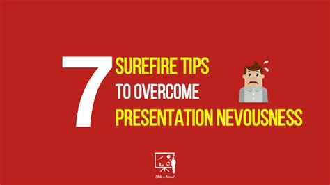 7 Surefire Tips To Overcome Presentaion Nervousness Ppt