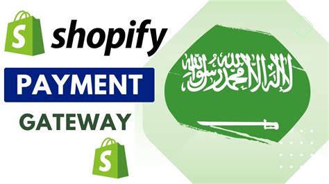 Shopify Payment Gateways In Saudi Arabia Quick Guide Youtube