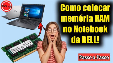 Como Colocar Mem Ria Ram No Notebook Da Dell Tutorial Completo Youtube