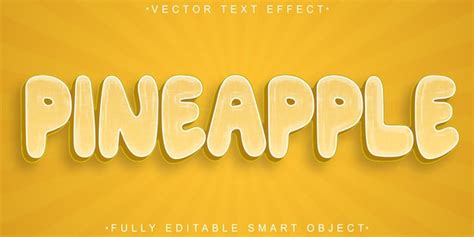 Pineapple Text Effect Vectors And Illustrations For Free Download Freepik