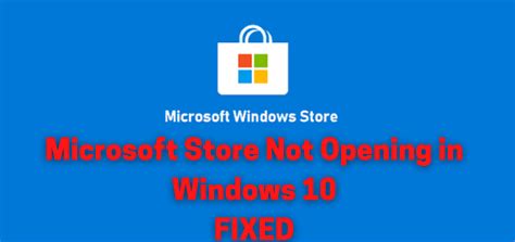 Top Methods To Fix Microsoft Store Not Opening In Windows Howbyte