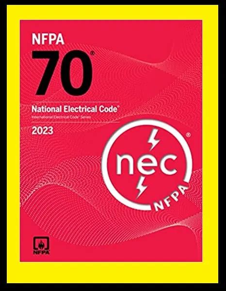 NFPA 70 National Electrical Code 2023 Edition 9781455929368