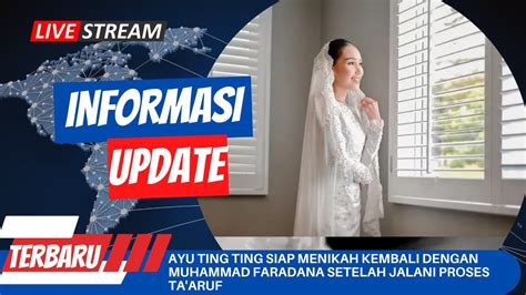 Ayu Ting Ting Siap Menikah Kembali Dengan Muhammad Faradana Setelah