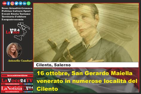 Ottobre San Gerardo Maiella Venerato In Numerose Localit Del Cilento