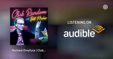 Richard Dreyfuss Club Random With Bill Maher Club Random With Bill
